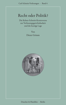 Paperback Recht Oder Politik?: Die Kelsen-Schmitt-Kontroverse Zur Verfassungsgerichtsbarkeit Und Die Heutige Lage [German] Book