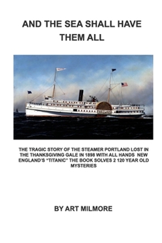 Paperback And the Sea Shall Have Them All Book