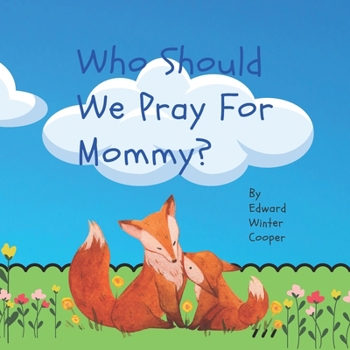 Paperback Who should we pray for Mommy? Book