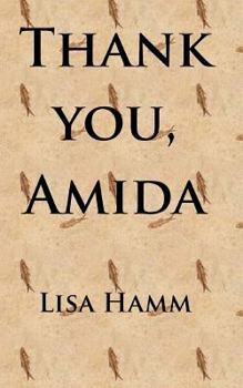 Paperback Thank You, Amida Book