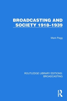 Paperback Broadcasting and Society 1918-1939 Book