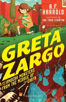 Greta Zargo & Amoeba Monste Middle Earth - Book #2 of the Greta Zargo