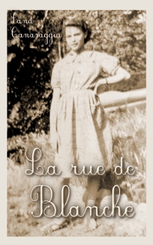 Paperback La rue de Blanche [French] Book