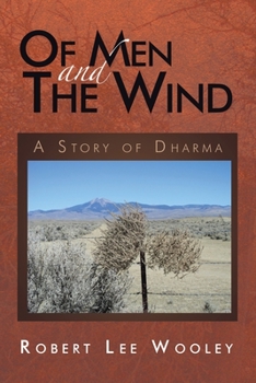 Paperback Of Men and the Wind: A Story of Dharma Book