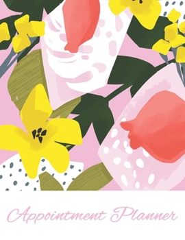 Appointment Book Flower Cover: Undated 52 hourly schedule calendar note book