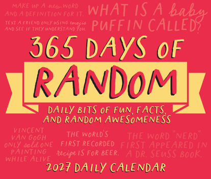 365 Days of Random 2027 5.4 X 6.2 Box Calendar
