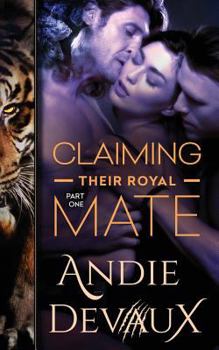 Paperback Claiming Their Royal Mate: Part One Book