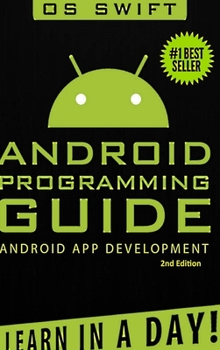 Hardcover Android: App Development & Programming Guide: Learn In A Day! Book