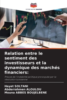 Paperback Relation entre le sentiment des investisseurs et la dynamique des marchés financiers [French] Book