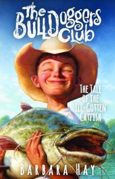 Hardcover The Tale of the Ill-Gotten Catfish Book