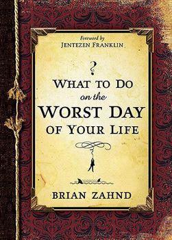 Hardcover What to Do on the Worst Day of Your Life Book