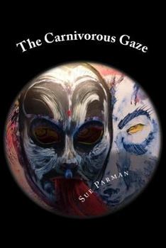 Paperback The Carnivorous Gaze Book