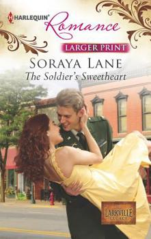 Mass Market Paperback The Soldier's Sweetheart [Large Print] Book