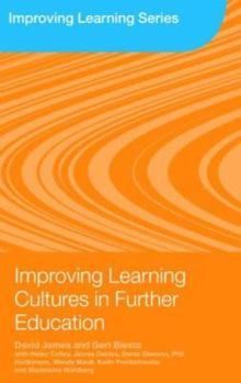 Paperback Improving Learning Cultures in Further Education Book