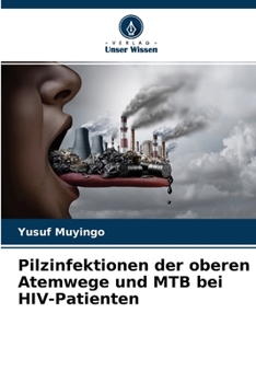 Paperback Pilzinfektionen der oberen Atemwege und MTB bei HIV-Patienten [German] Book