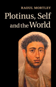 Paperback Plotinus, Self and the World Book