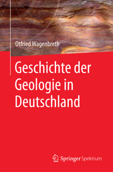 Paperback Geschichte Der Geologie in Deutschland [German] Book