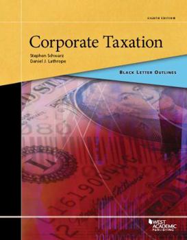 Paperback Black Letter Outline on Corporate Taxation (Black Letter Outlines) Book