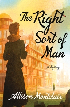 The Right Sort Of Man - Book #1 of the Sparks & Bainbridge Mystery