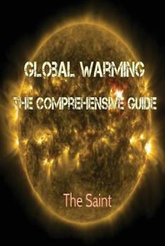 Paperback Global Warming: The Comprehensive Guide Book