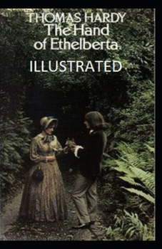 Paperback The Hand of Ethelberta Illustrated Book