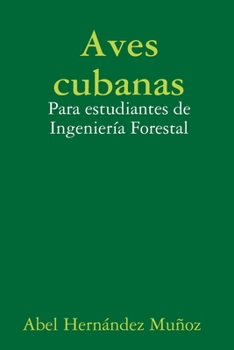 Aves cubanas (Spanish Edition)