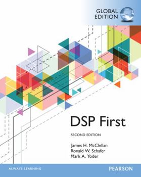 Paperback Digital Signal Processing First, Global Edition Book