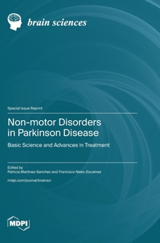 Hardcover Non-motor Disorders in Parkinson Disease: Basic Science and Advances in Treatment Book