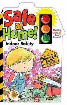 Board book Safe at Home!: Indoor Safety Book