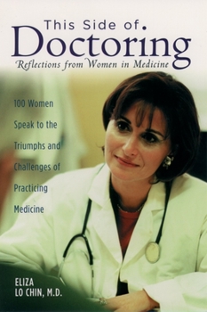 Paperback This Side of Doctoring: Reflections from Women in Medicine Book