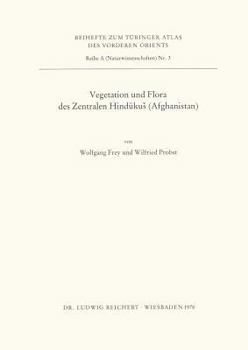 Paperback Vegetation Und Flora Des Zentralen Hindukus (Afghanistan) [German] Book