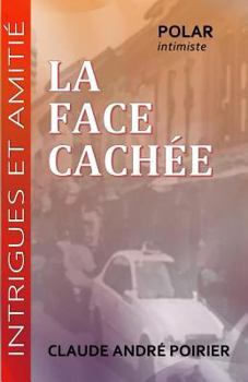 Paperback La face cachée [French] Book