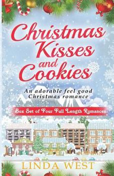 Paperback Christmas Cookies and Kissing Bridge: The Complete Set of Comedy Romances On Kissing Bridge Book