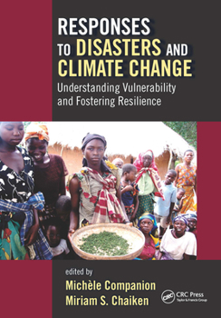 Paperback Responses to Disasters and Climate Change: Understanding Vulnerability and Fostering Resilience Book