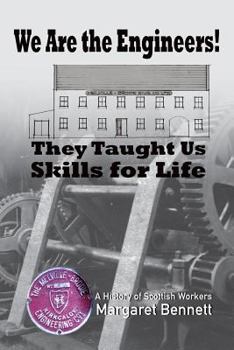 Paperback We Are the Engineers!: They Taught Us Skills for Life Book