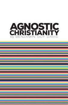 Paperback Agnostic Christianity Book