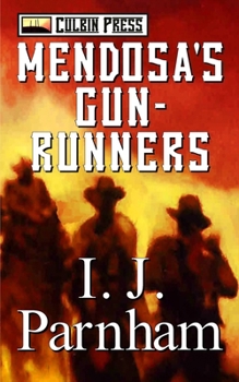 Paperback Mendosa's Gun-runners Book