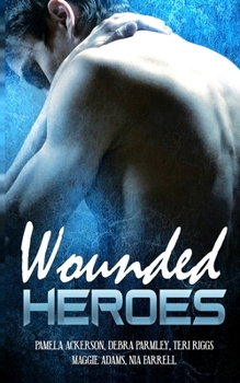 Paperback Wounded Heroes: Anthology Book