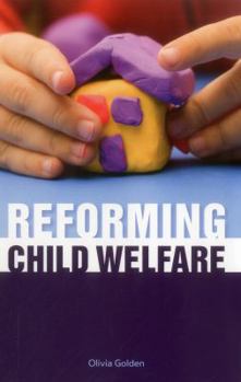 Paperback Reforming Child Welfare Book