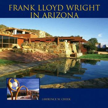 Hardcover Frank Lloyd Wright in Arizona Book