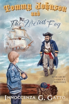 Paperback Tommy Johnson and the Weird Fog Book