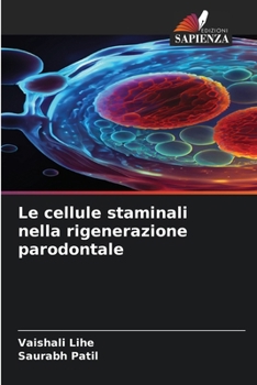 Paperback Le cellule staminali nella rigenerazione parodontale [Italian] Book