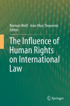 Paperback The Influence of Human Rights on International Law Book