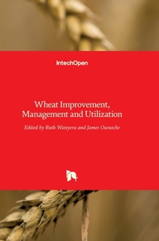 Hardcover Wheat Improvement, Management and Utilization Book