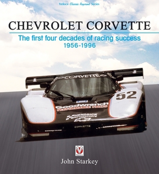 Hardcover Chevrolet Corvette: The First Four Decades of Racing Success 1956-1996 Book