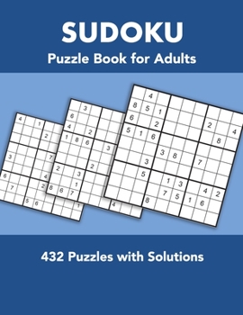 Paperback Sudoku Puzzle Book for Adults: 432 Puzzles with Solutions Book