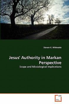 Paperback Jesus' Authority in Markan Perspective Book