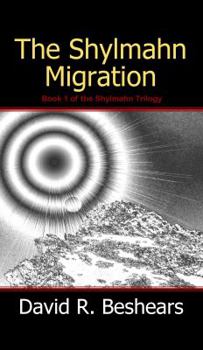 The Shylmahn Migration: Book 1 of the Shylmahn Trilogy