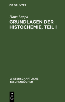 Hardcover Grundlagen Der Histochemie, Teil I [German] Book