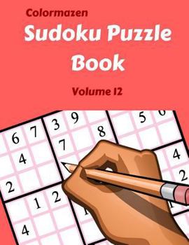 Paperback Sudoku Puzzle Book Volume 12: 200 Puzzles Book